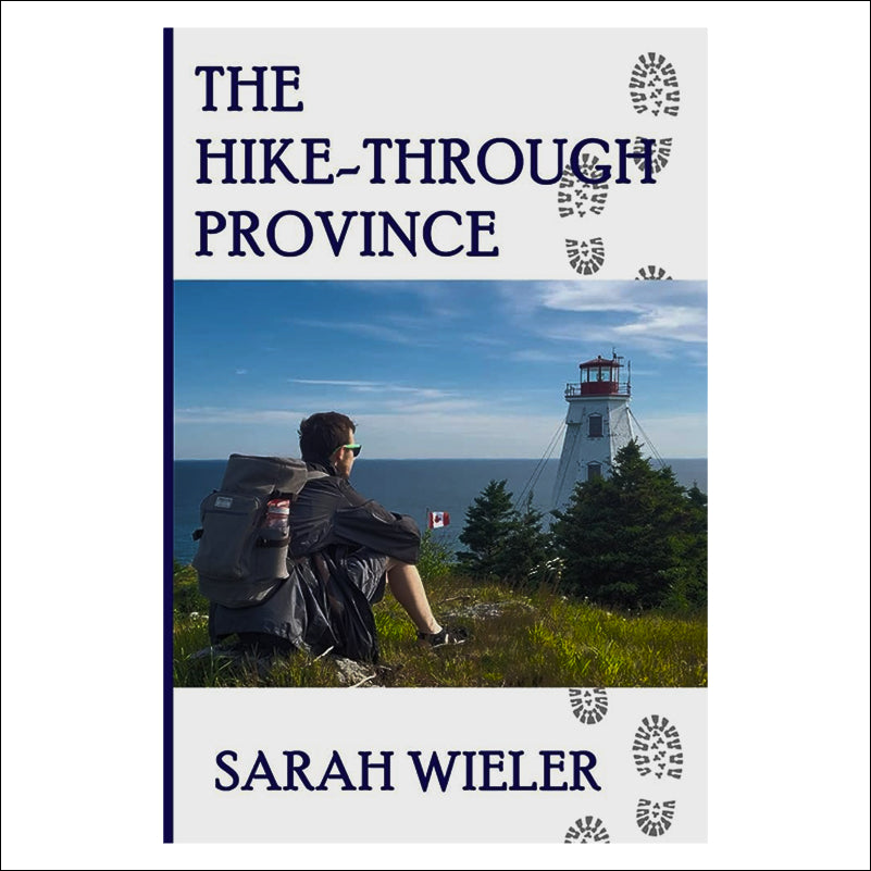 The Hike-Through Province: Wieler, Sarah